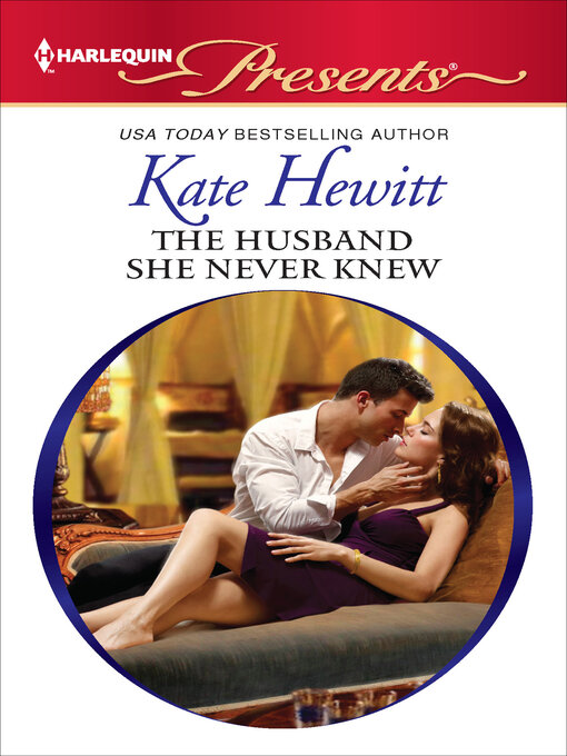 Title details for The Husband She Never Knew by Kate Hewitt - Available